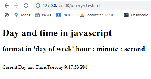 JavaScript program to display the current Day and Time